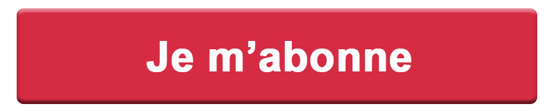 bouton je m'abonne